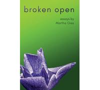 Broken Open