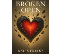 Broken Open: One Woman’s Story of Prison, Faith, and the Fight to Rebuild Life