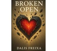 Broken Open: One Woman’s Story of Prison, Faith, and the Fight to Rebuild Life