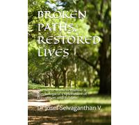 BROKEN PATHS, RESTORED LIVES: The Silent Witness Within: A Psychological Exploration of Perception and Reality