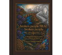 broken people HEAL broken people: A Coloring Book of Recovery Quotes, Reflection and Renewal