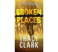 Broken Places (A Chicago Mystery): 1
