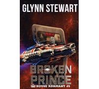 Broken Prince: 5 (House Adamant)