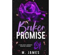 Broken Promise (A Dark Mafia Arranged Marriage Romance): Dark Promise Series Book #2