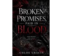 Broken Promises, Paid in Blood