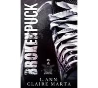 Broken Puck: A High School Bully Hockey Second Chance Romance (Alternate Cover) (Red Creek Ravens)