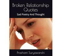 Broken Relationship Quotes: Sad Poetry And Thought