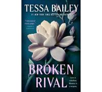 Broken Rival : A Novel