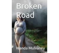 Broken Road (The Roads We Take)