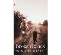 Broken Roads (Bonfires and Backroads)