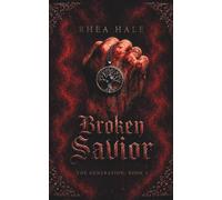 Broken Savior: 1 (The Generation)