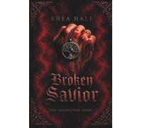 Broken Savior (The Generation)