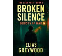 Broken Silence: 3 (Last Post)