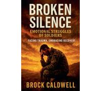 Broken Silence: 6 (Echoes of Combat)