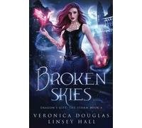 Broken Skies (Dragon's Gift: The Storm)