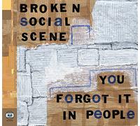 Broken Social Scene - You Forgot It In People