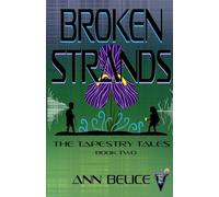 Broken Strands: 2 (The Tapestry Tales)