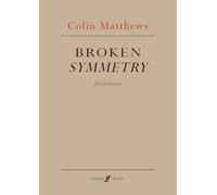 Broken Symmetry (Full Score)