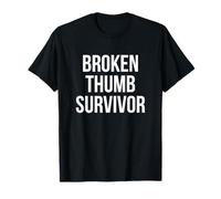 Broken Thumb Survivor Recovery Gifts Broken Bones T-Shirt