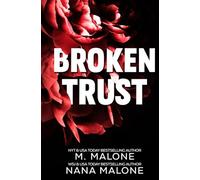 Broken Trust (The Broken Series)