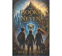 Broken Truth: Book 1 of The Books of Neven