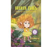 Broken Twigs: Farewell to Faerie Forest