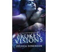 Broken Visions: Volume 3 (Shattered Promises)