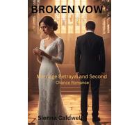 Broken Vow: A Marriage Betrayal and Second Chance Romance