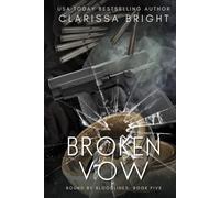Broken Vow (Bound by Bloodlines)