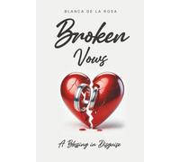 Broken Vows: A Blessing in Disguise