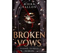 Broken Vows : an addictive dark romance full of forbidden desire