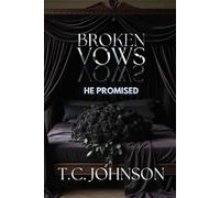Broken Vows: He Promised