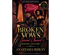 Broken Vows Second Chances: Book One Love & Eric