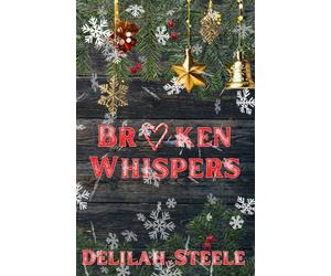 Broken Whispers (Bitterroot Ridge Series)