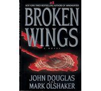 Broken Wings: A Novel