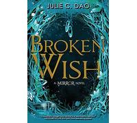 Broken Wish (The Mirror, Book 1)