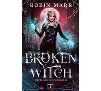 Broken Witch: The Bloodfire Chronicles: Book 1