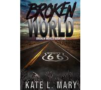 Broken World: Volume 1