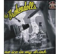 Brokendolls,the - No Ice in My Drink [Vinyl LP] [VINYL]