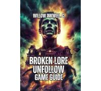 BrokenLore:Unfollow Game Guide: Master Every Chapter, Defeat All Creatures, And Achievement Roadmap