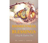 Brokenness to Blessing : Setting the Captives Free