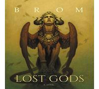 Brom Lost Gods Paperback Book Brom Multicolor