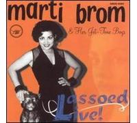 Brom Marti - Lassoed Live