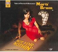 Brom,Marti - Not for Nothin'