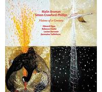 Broman / Crawford-Phillips - Visions of a Century: Edward Elgar, Germaine Tailleferre, Lucien Durosoir, Rebecca Clarke