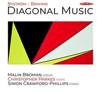 BROMAN/PARKES/CRAWFORD - Johannes Brahms; Britta Bystrom: Diagonal Music