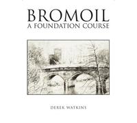 Bromoil: A Foundation Course