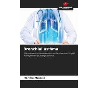 Bronchial asthma: Pharmaceutical considerations in the pharmacological management of allergic asthma