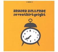 Bronco Bullfrog - Seventhirtyeight