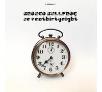 Bronco Bullfrog - Seventhirtyeight [Vinyl LP] [VINYL]
